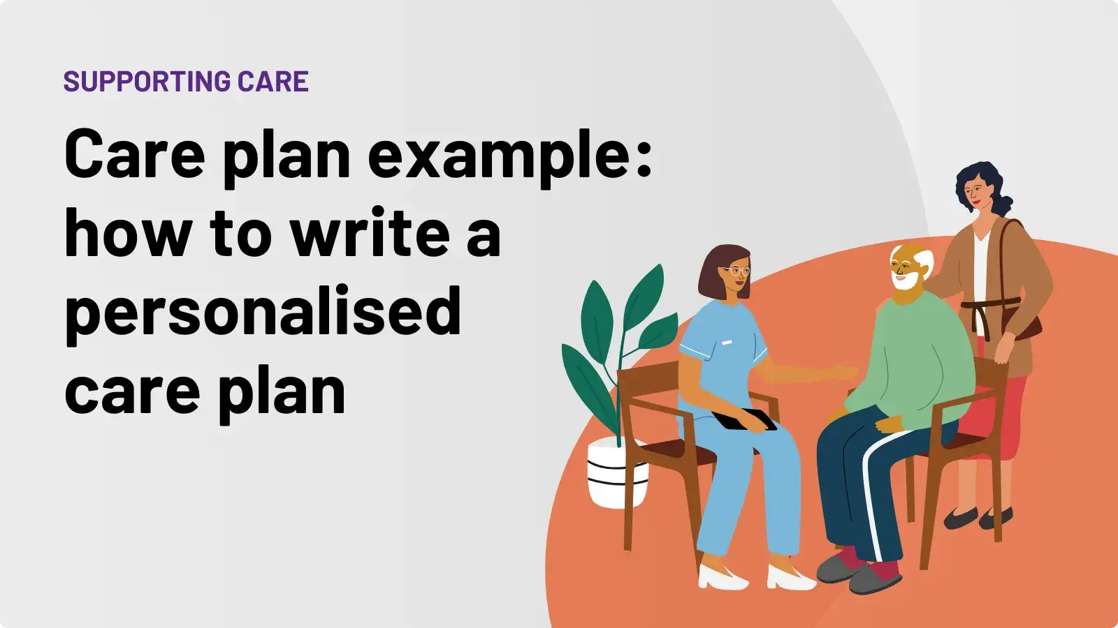 Care plan example: how to write a personalised care plan cover photo