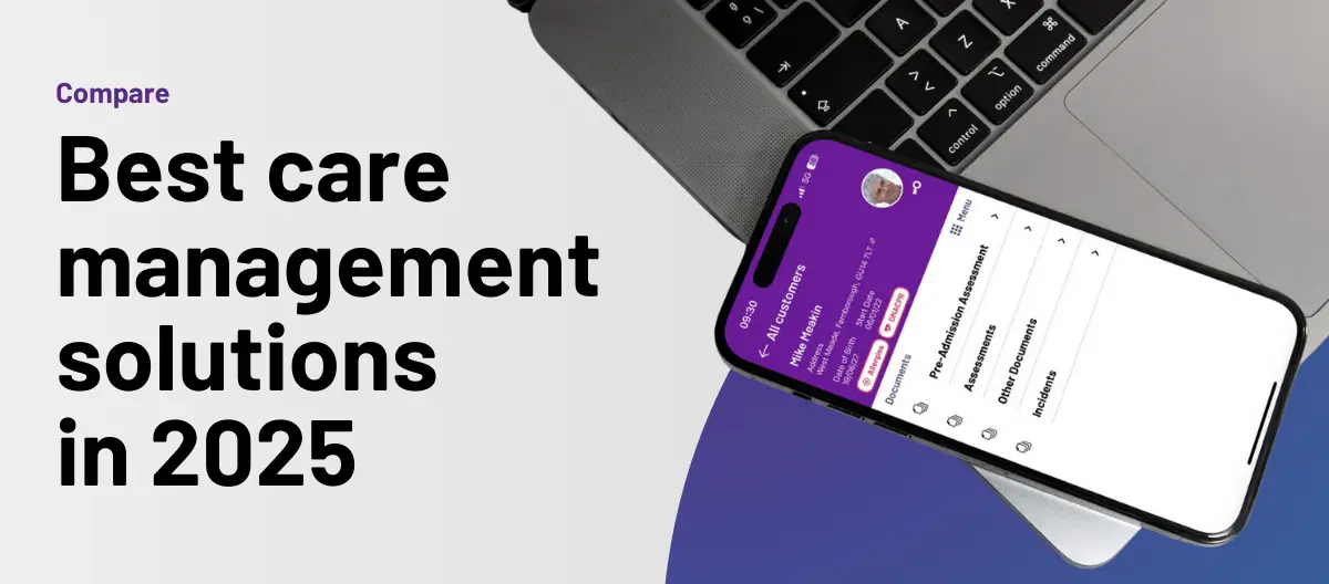 The best care management software solutions in 2025​