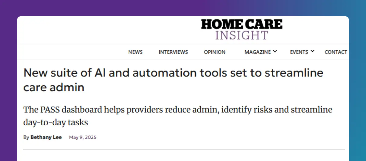 PASS in the news: Home Care Insight, Care Home Professional, Care Home Magazine | May 2025